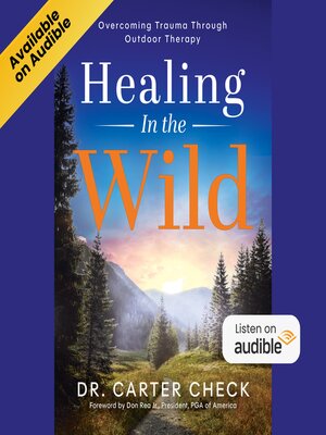 cover image of Healing in the Wild